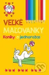 Veľké maľovanky: Koníky a jednorožce