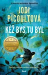 Kéž bys tu byl (Život je to, co se děje navzdory vašim plánům) - kniha z kategorie Společenská beletrie