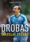 Drobas: Jaroslav Drobný - Roman Smutný, Jaroslav Drobný - kniha z kategorie Kolektivní sporty