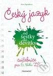 Český jazyk od šestky do devítky (cvičebnice pro 6. třídu ZŠ) - kniha z kategorie 2. stupeň