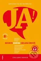 JA! Nemčina - maturita - základná úroveň (B1) - Michal Dvorecký, Beáta Menzlová, Verena Paar - kniha z kategorie Jazykové učebnice a slovníky