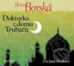 Doktorka z domu Trubačů - Ilona Borská - audiokniha z kategorie Společenská beletrie