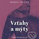 Vztahy a mýty (Párová terapie do kapsy) - Honza Vojtko - audiokniha z kategorie Psychologie