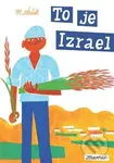 To je Izrael - Miroslav Šašek