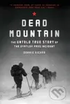 Dead Mountain (The Untold True Story of the Dyatlov Pass Incident) - kniha z kategorie Beletrie