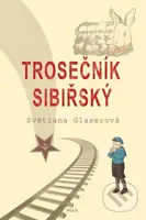 Trosečník sibiřský - Světlana Glaserová - kniha z kategorie Společenská beletrie
