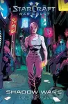 StarCraft: WarChest - Shadow Wars (The Complete Collection) - kniha z kategorie Komiksy