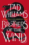 Brothers of the Wind - Tad Williams