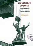 Kinematografie zapomnění - Hulík Štěpán