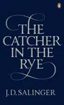The Catcher in the Rye - David Jerome Salinger
