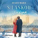 S láskou z Londýna - Jules Wake - audiokniha