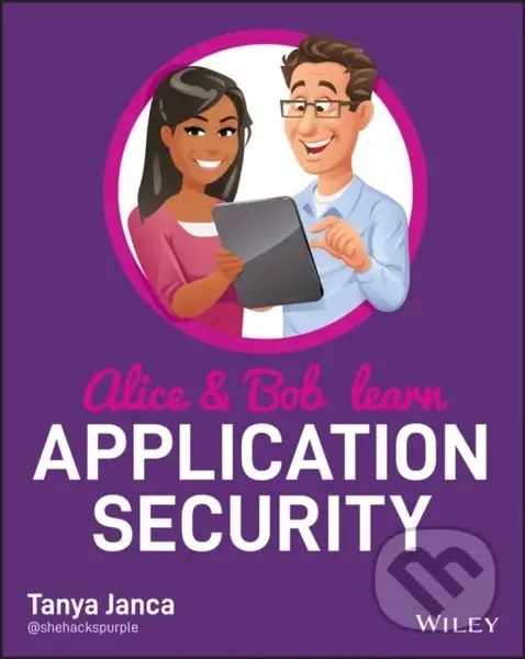 Alice and Bob Learn Application Security - Tanya Janca