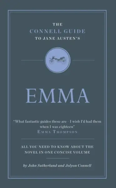 The Connell Guide To Jane Austen's Emma - Sutherland John, Jolyon Connell