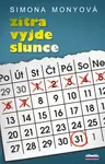 Zítra vyjde slunce - Simona Monyová