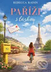 Paříži s láskou - Rebecca Raisin