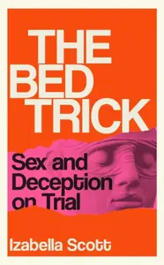The Bed Trick - Izabella Scott