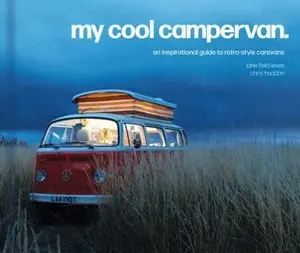 My Cool Campervan - Jane Field-Lewis, Chris Haddon