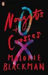 Noughts & Crosses - TV Tie-in - Malorie Blackman