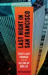 Last Night in San Francisco - Scott Alan Lucas
