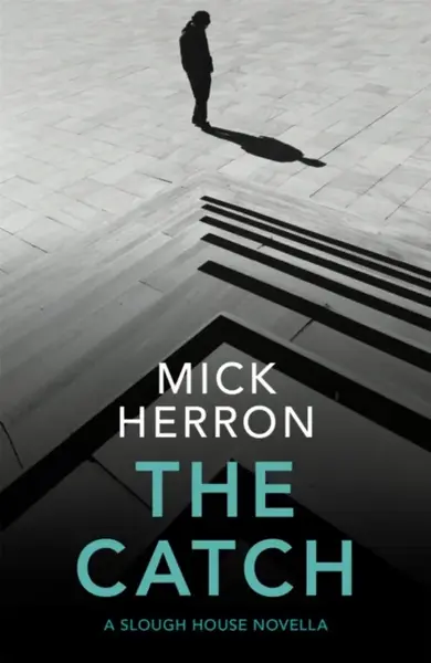 The Catch - Mick Herron