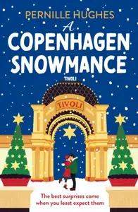 A Copenhagen Snowmance - Pernille Hughes