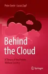 Behind the Cloud - Lucas Zapf, Peter Seele