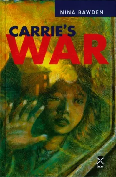Carrie's War - Nina Bawden