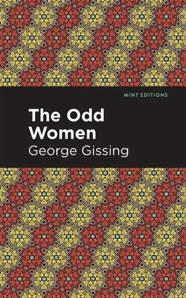 The Odd Women - George Gissing