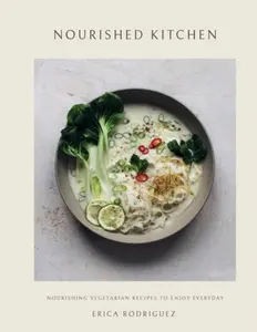 Nourished Kitchen - Erica Rodriguez