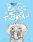 BoBo Finds A Friend - Celia Straus, Tina Salvesen