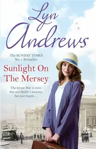 Sunlight on the Mersey - Lyn Andrews