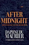 After Midnight - Daphne du Maurier
