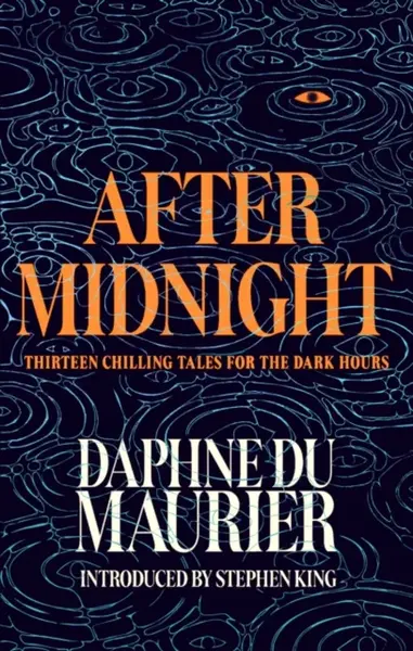 After Midnight - Daphne du Maurier