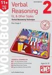 11+ Verbal Reasoning Year 4/5 GL & Other Styles Workbook 2 - Dr Stephen C Curran, Jacqui Turner