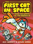 The First Cat in Space 3 - Mac Barnett