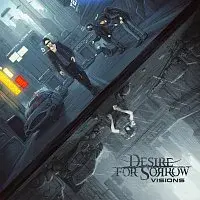 Desire for Sorrow – Visions