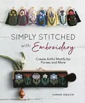 Simply Stitched with Embroidery - Yumiko Higuchi