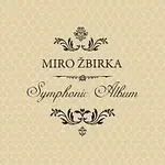 Miroslav Žbirka – Symphonic Album