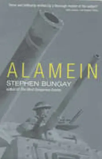 Alamein - Stephen Bungay
