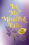 In My Mindful Era - Harper Celebrate
