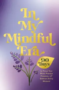 In My Mindful Era - Harper Celebrate