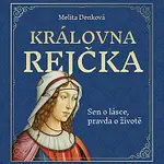 Jana Štvrtecká – Denková: Královna Rejčka CD-MP3