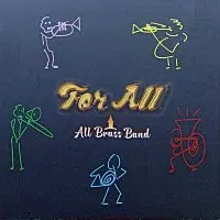 All Brass Band – For All