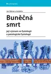 Kniha: Buněčná smrt od Balvan Jan
