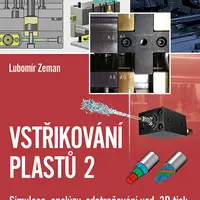 E-kniha: Vstřikování plastů 2 od Zeman Lubomír