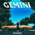 Macklemore – GEMINI