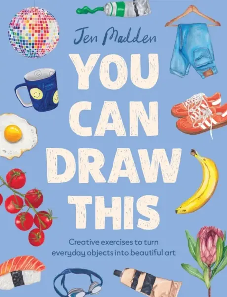 You Can Draw This - Jen Madden