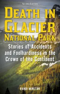 Death in Glacier National Park - Randi Minetor