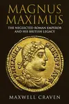 Magnus Maximus - Maxwell Craven