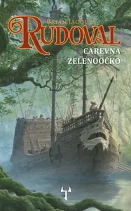 Rudoval 2 - Carevna Zelenoočko - Brian Jacques